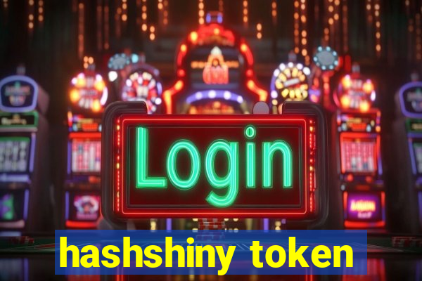 hashshiny token